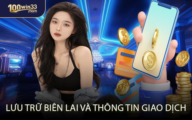 Lưu Trữ Biên Lai và Thông Tin Giao Dịch